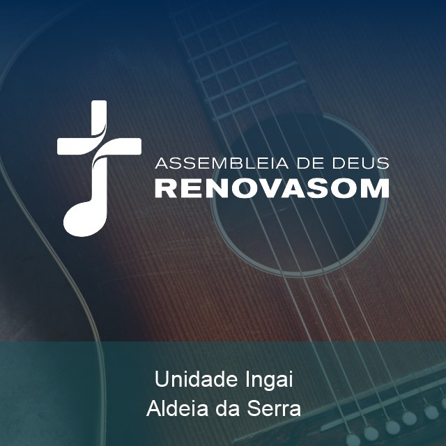 Louvores entoados ao Deus eterno na Assembleia de Deus Renovasom Ingaí.